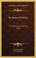 The Mission Of Woman