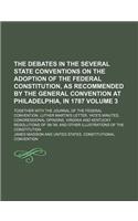 The Debates in the Several State Conventions on the Adoption of the Federal Constitution, as Recommended by the General Convention at Philadelphia, in: (English)