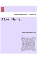 Lost Name, Vol I of III