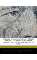 History of America's Great Robber Barons