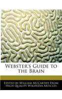 Webster's Guide to the Brain