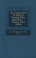 The Transportation of Debris by Running Water, Issues 86-87... - Primary Source Edition