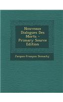 Nouveaux Dialogues Des Morts