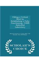 Filling a Critical Need by Establishing a Fully Functioning, Codis Dedicated Laboratory - Scholar's Choice Edition