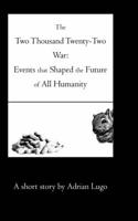 Two Thousand Twenty-Two War