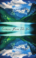 Sermons from the Valley - Vol. 1