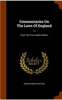 Commentaries On The Laws Of England ...