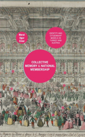 Collective Memory and National Membership