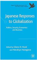 Japanese Responses to Globalization