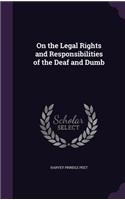 On the Legal Rights and Responsibilities of the Deaf and Dumb