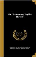 Dictionary of English History