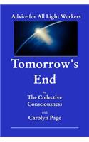 Tomorrow's End: Advice for All Light Workers