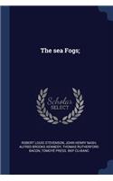 sea Fogs;