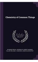 Chemistry of Common Things