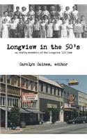 Longview in the 50's