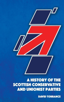 History of the Scottish Conservative and Unionist Parties