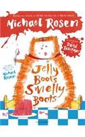 Jelly Boots, Smelly Boots
