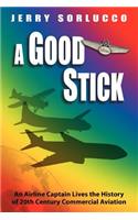Good Stick