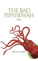 Bad Pipsisewah