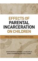 Effects of Parental Incarceration on Children