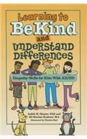 Learning to Be Kind and Understand Differences: Empathy Skills for Kids With AD/HD