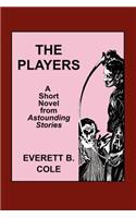 Astounding Stories: The Players