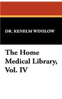 The Home Medical Library, Vol. IV