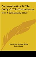 An Introduction To The Study Of The Diatomaceae