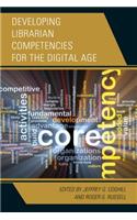 Developing Librarian Competencies for the Digital Age