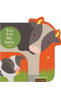 You Are My Baby: Farm