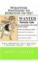 Whatever Happened to Dorothy of Oz?