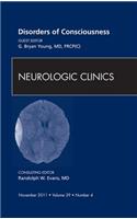Disorders of Consciousness, an Issue of Neurologic Clinics: (29 Clinics: Internal Medicine)