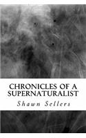 Chronicles of a Supernaturalist