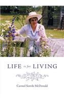 Life Is for Living