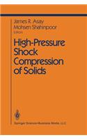 High-Pressure Shock Compression of Solids
