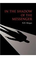 In the Shadow of the Messenger