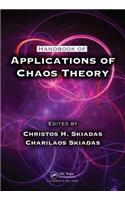 Handbook of Applications of Chaos Theory