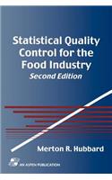 Statistical Quality Control for the Food Industry
