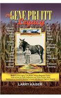 The Gene Pruitt Legacy