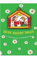 Wise Short Tales