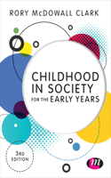 Childhood in Society for the Early Years