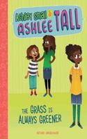 The Grass Is Always Greener