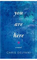 You Are Here