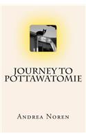 Journey To Pottawatomie