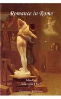 Romance in Rome Selections from Catullus, Tibullus, and Ovid