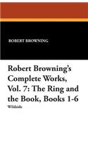 Robert Browning's Complete Works, Vol. 7