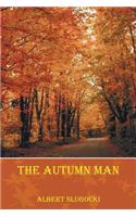 The Autumn Man: (English)