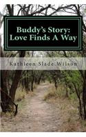 Buddy's Story: Love Finds A Way(English)