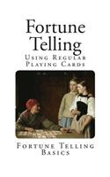 Fortune Telling: Using Regular Playing Cards