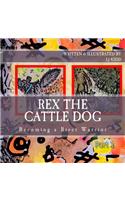 Rex the cattle dog: (English)